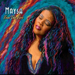 Maysa Leak - Feel The Fire